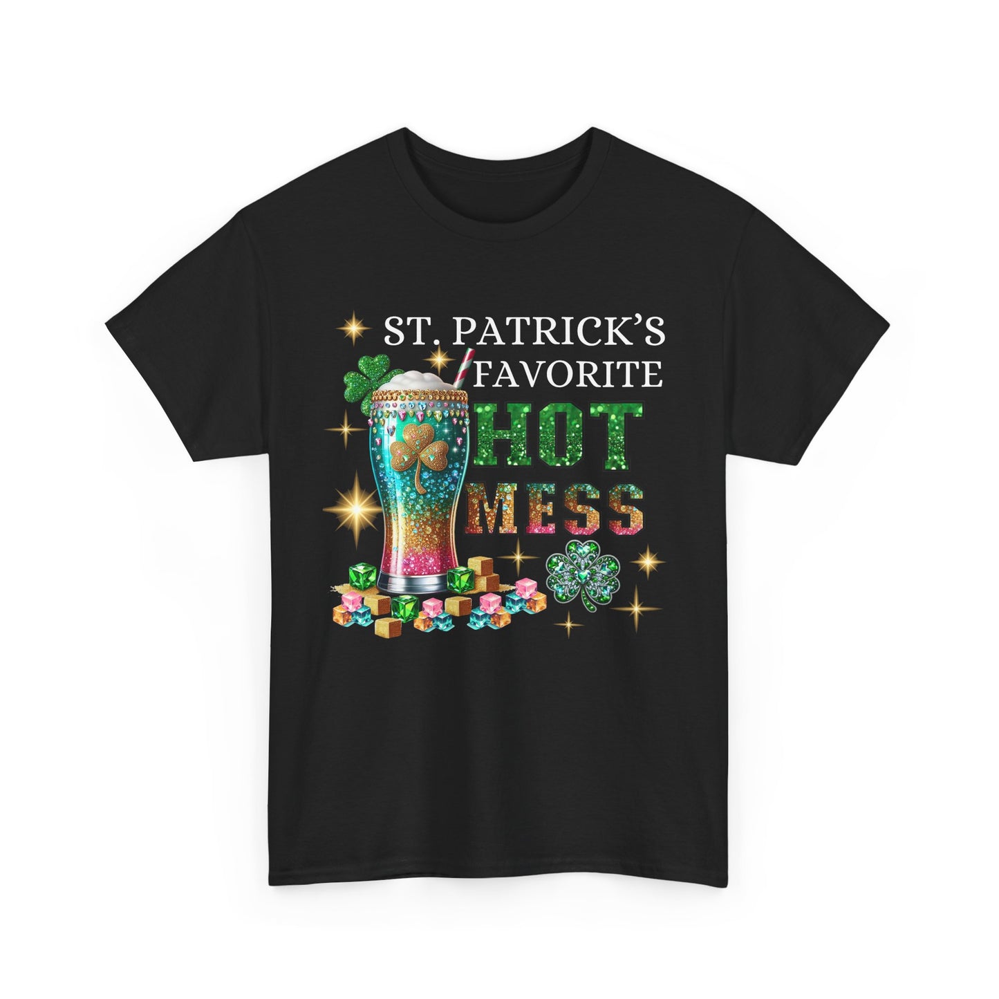 St Patrick's Day Hot Mess - Heavy Cotton T-Shirt