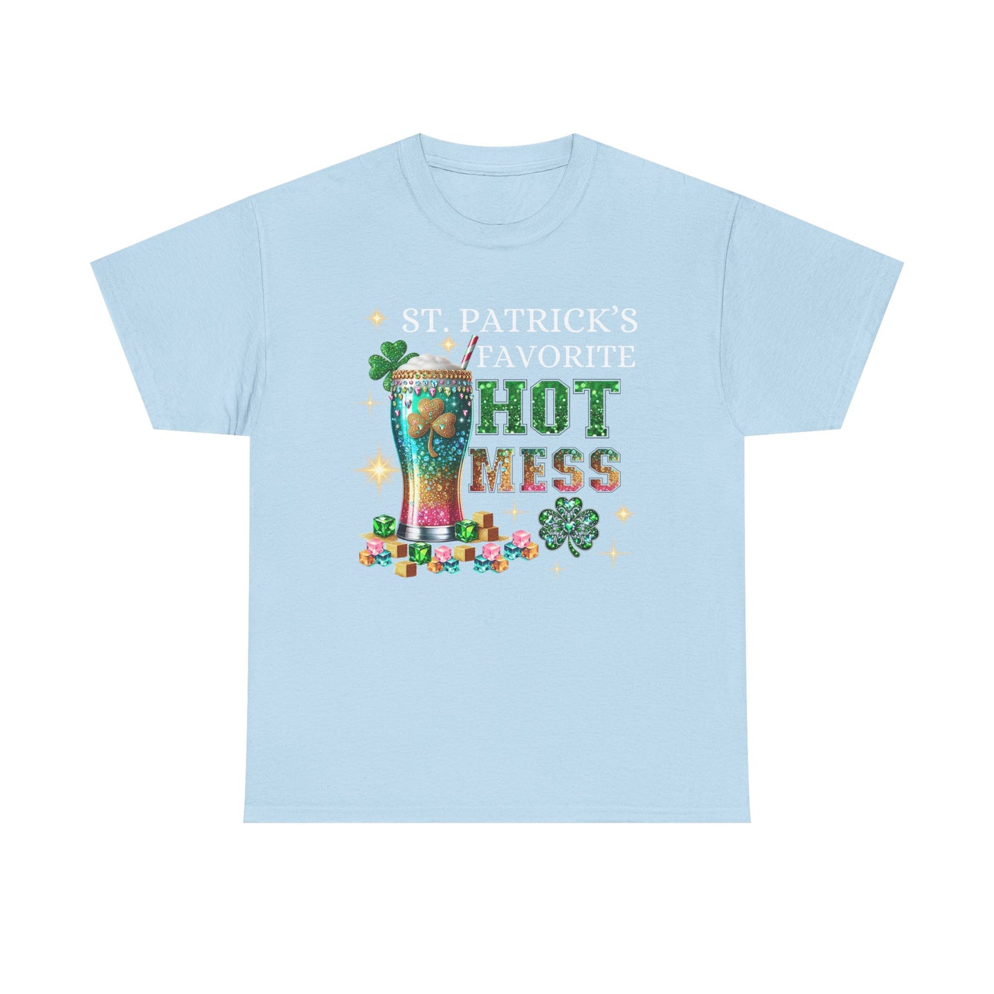 St Patrick's Day Hot Mess - Heavy Cotton T-Shirt